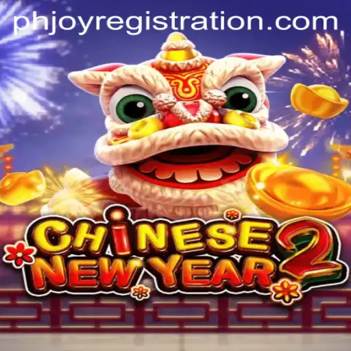 Discover the Excitement of CHINESENEWYEAR2 and Unleash the Joy of PHJOY
